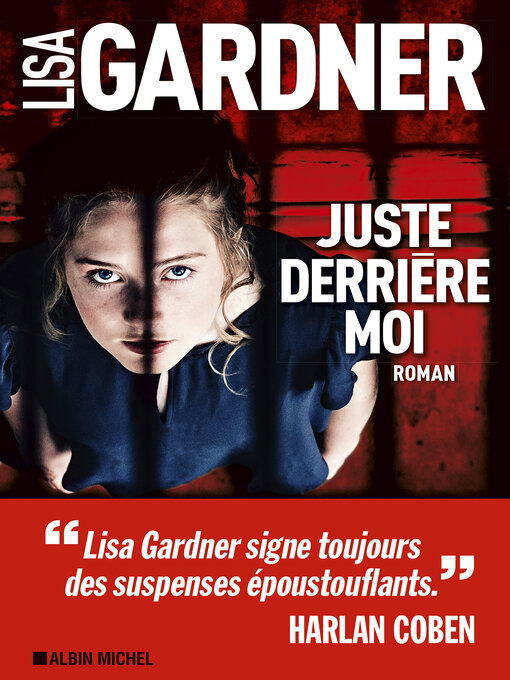 Title details for Juste derrière moi by Lisa Gardner - Available